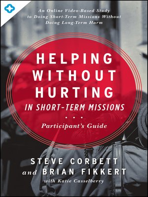 cover image of Helping Without Hurting in Short-Term Missions